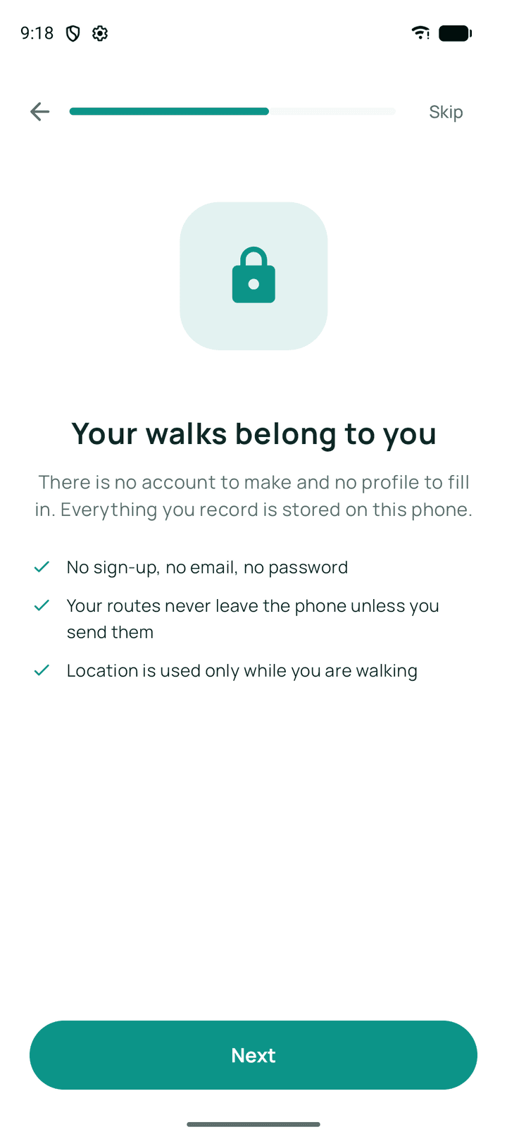 The screen shown when Walkable is first opened: “Your walks belong to you” — no sign-up, no email, no password; routes never leave the phone unless you send them; location used only while you are walking.